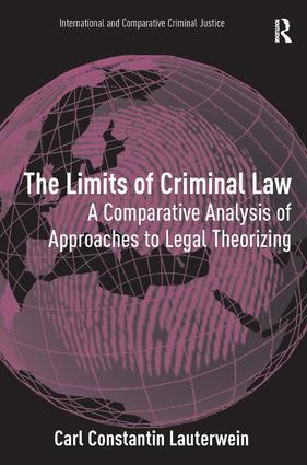 The Limits of Criminal Law A Comparative Analysis of Approaches to Legal Theorizing - Orginal pdf